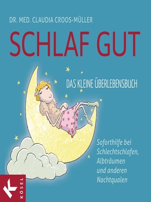 cover image of Schlaf gut--Das kleine Überlebensbuch